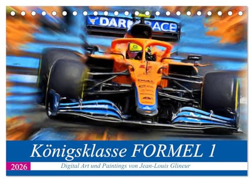Königsklasse FORMEL 1 (Tischkalender 2026 DIN A5 quer), CALVENDO Monatskalender: Jean-Louis Glineur (CALVENDO Sport)