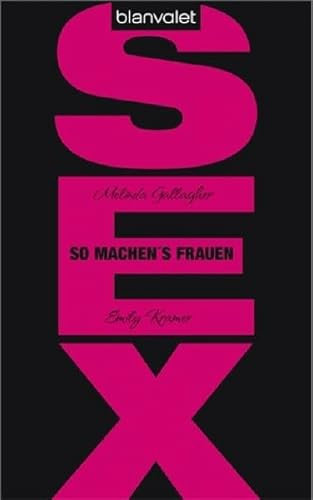 Sex: So machen's Frauen