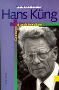 Hans Küng: Grenzen durchbrechen