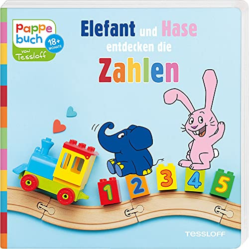 Elefant und Hase entdecken die Zahlen.: Elefantastischer Lesespaß zum Staunen, Entdecken und Mitmachen (Bilderbuch ab 18 Monate)