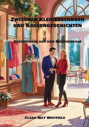 Zwischen Kleiderstangen und Kassengeschichten: Geschichten aus dem Modeverkauf