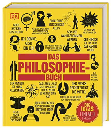 Big Ideas. Das Philosophie-Buch: Großen Ideen und ihre Denker