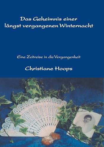 Das Geheimnis einer längst vergangenen Winternacht