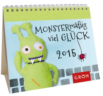 Monstermäßig viel Glück 2015: Mini-Kalender (Kleine Monster)