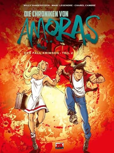 Die Chroniken von Amoras Bd. 2: Der Fall Krimson Teil 2
