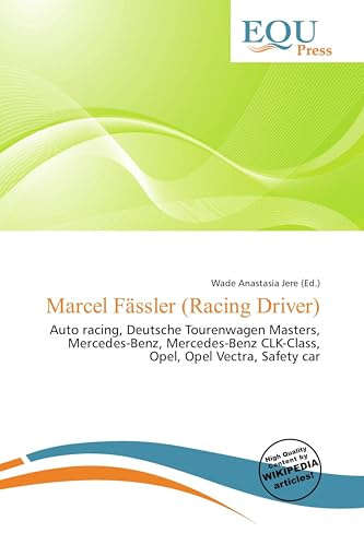 Marcel Fässler (Racing Driver): Auto racing, Deutsche Tourenwagen Masters, Mercedes-Benz, Mercedes-Benz CLK-Class, Opel, Opel Vectra, Safety car