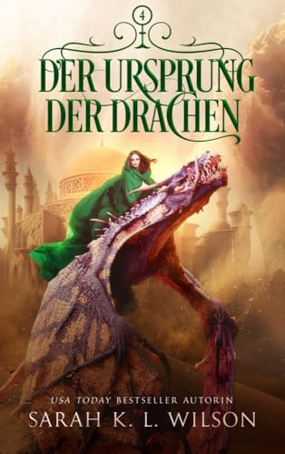 Der Ursprung der Drachen (Die Drachenschule, Band 4)