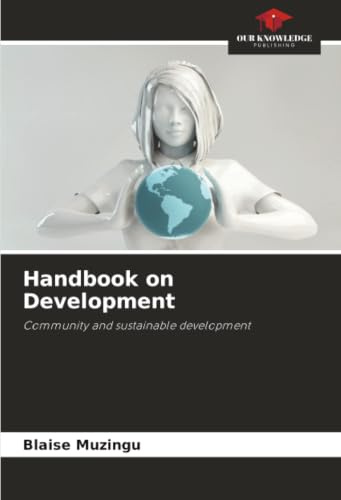 Handbook on Development: Community and sustainable development