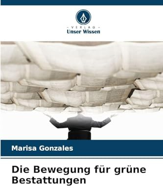 Die Bewegung für grüne Bestattungen: DE