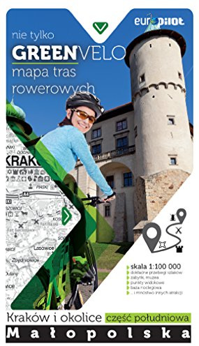 Krakow i okolice - czesc poludniowa mapa tras rowerowych: nie tylko GREEN VELO - Małopolska cz. południowa