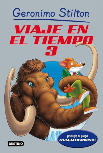 Viaje en el tiempo 3 (Geronimo Stilton, Band 3)