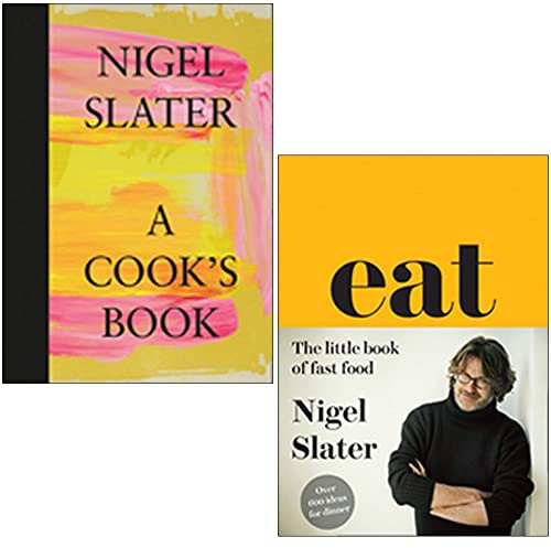 Nigel Slater 2-Bücher-Sammlungsset (Ein Kochbuch [Hardcover], Eat The Little Book of Fast Food)