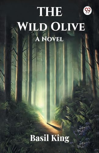 The Wild Olive A Novel