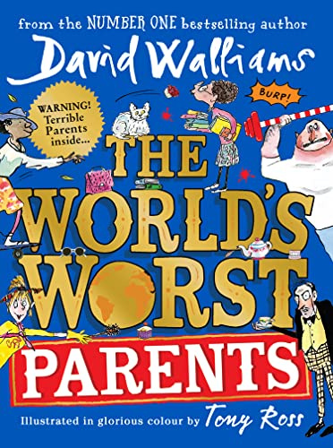 The World’s Worst Parents: A book by David Walliams
