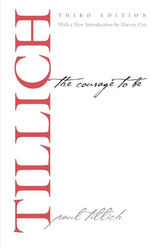 The Courage to Be (The Terry Lectures Series)