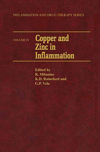 Copper and Zinc in Inflammation (Inflammation and Drug Therapy Series, 4, Band 4)