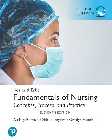Kozier & Erb's Fundamentals of Nursing, Global Edition