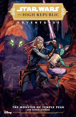 Star Wars the High Republic Adventures: The Monster of Temple Peak and Other Stories