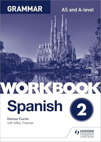 Spanish A-level Grammar Workbook 2