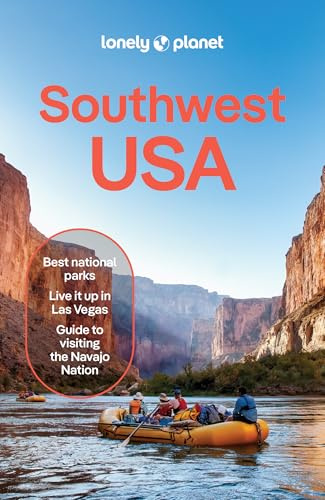 Lonely Planet Southwest USA: Plan the Trip of a Lifetime | Detailed Itineraries & Maps | Insider Tips | Covers Nevada, Arizona, Utah and more (Travel Guide)