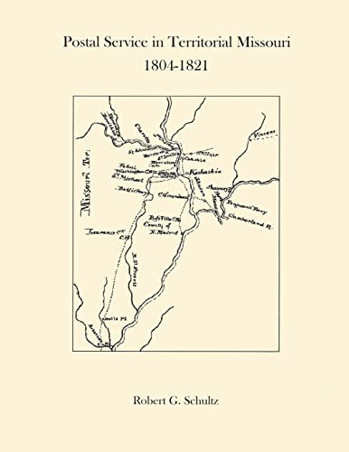 Postal Service in Territorial Missouri 1804-1821
