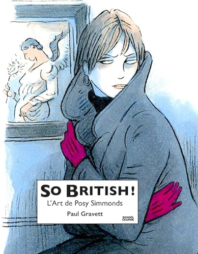 So British !: L'art de Posy Simmonds
