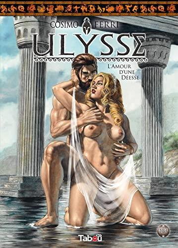 Ulysse (1) L'amour d'une déesse