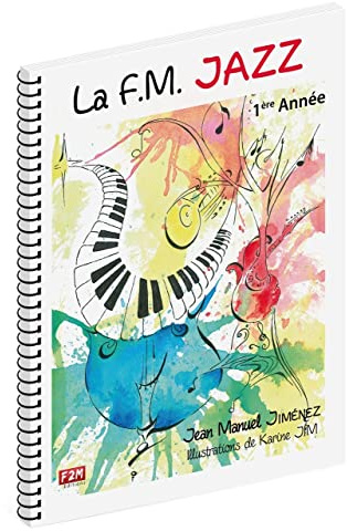 La F.M: Jazz 1ère Année. Für Klavier