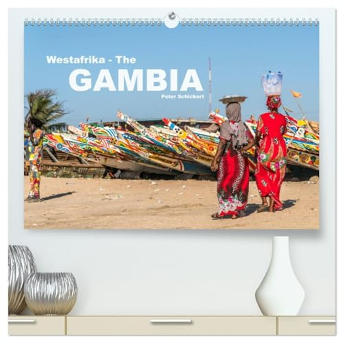 Westafrika - The Gambia (hochwertiger Premium Wandkalender 2026 DIN A2 quer), Kunstdruck in Hochglanz: 13 wunderbare Farbfotos aus dem afrikanischen ... Peter Schickert. (CALVENDO Orte)