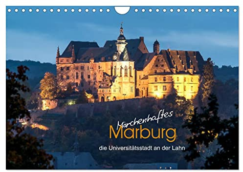 Märchenhaftes Marburg (Wandkalender 2026 DIN A4 quer), CALVENDO Monatskalender: Die Universitätsstadt in eindrucksvollen Bildern (CALVENDO Orte)