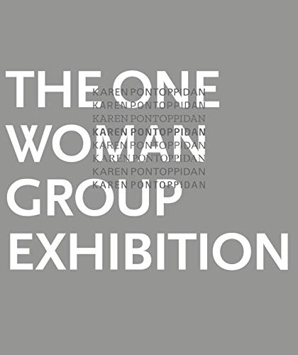 The One Woman Group Exhibition (Deutsch / Englisch)