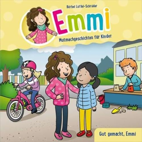 Gut gemacht, Emmi - Minibuch (5): Zum Anschauen & Vorlesen. (Emmi - Mutmachgeschichten für Kinder, Band 5)