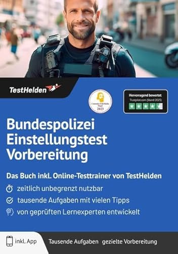 Bundespolizei Einstellungstest Vorbereitung: Das Buch inkl. Online-Testtrainer von TestHelden