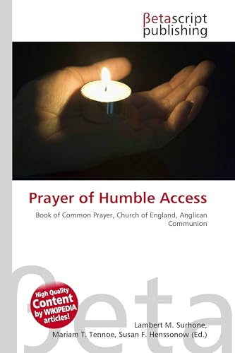 Prayer of Humble Access: Book of Common Prayer, Church of England, Anglican Communion