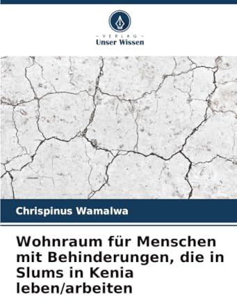 Wohnraum für Menschen mit Behinderungen, die in Slums in Kenia leben/arbeiten
