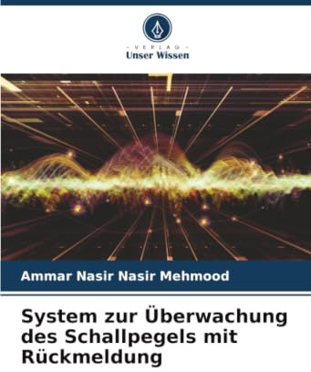 System zur Überwachung des Schallpegels mit Rückmeldung