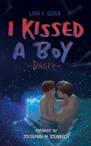 I kissed a boy - Dacre (granstein serien)
