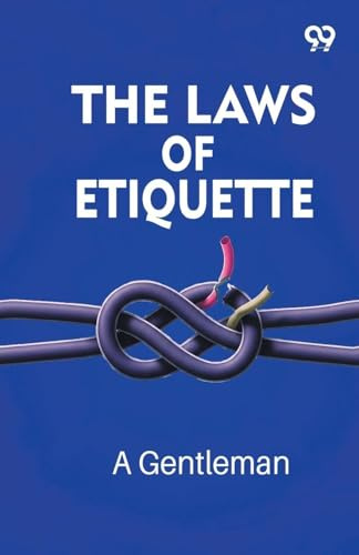 The Laws Of Etiquette