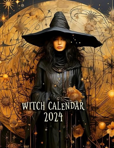 Witch Calendar 2024: Practice your witchcraft magic daily, record your witchcraft knowledge in this great witch appointment book, reflect and improve ... with this witch diary all year long
