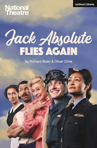 Jack Absolute Flies Again: Based on Richard Brinsley Sheridan's the Rivals (Modern Plays)