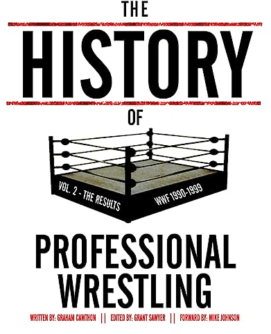 The History Of Professional Wrestling Vol. 2: WWF 1990-1999