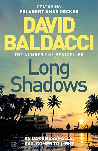 Long Shadows: From the Sunday Times number one bestselling author: 7 (Amos Decker series, 7)