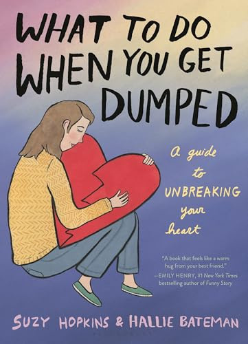 What to Do When You Get Dumped
