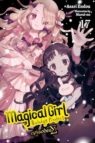 Magical Girl Raising Project, Vol. 17 (light novel): Episodes Sigma (Volume 17)