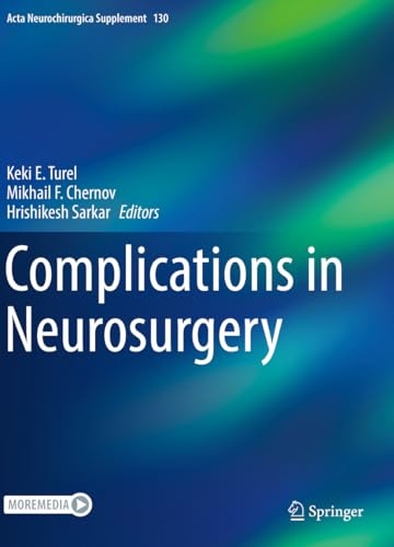 Complications in Neurosurgery (Acta Neurochirurgica Supplement, 130)