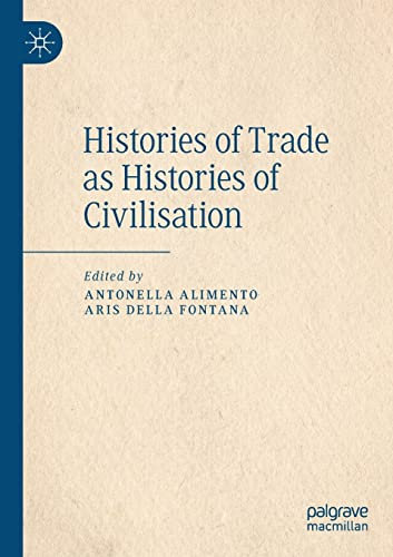 Histories of Trade as Histories of Civilisation