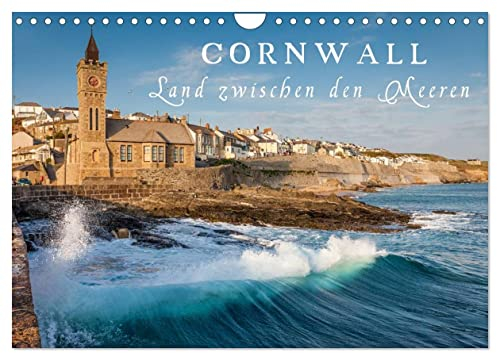 Cornwall - Land zwischen den Meeren (Wandkalender 2025 DIN A4 quer), CALVENDO Monatskalender: Entdecken Sie faszinierende Küsten, die raue Schönheit und Ursprünglichkeit von Cornwall. (CALVENDO Natur)