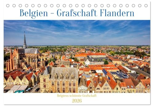 Belgien - Grafschaft Flandern (Tischkalender 2026 DIN A5 quer), CALVENDO Monatskalender: Ein Bilderportrait der belgischen Doppelprovinz (CALVENDO Orte)