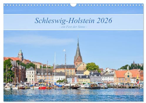 Schleswig-Holstein, ein Fest der Sinne (Wandkalender 2026 DIN A3 quer), CALVENDO Monatskalender: Impressionen von Deutschlands Norden. (CALVENDO Orte)