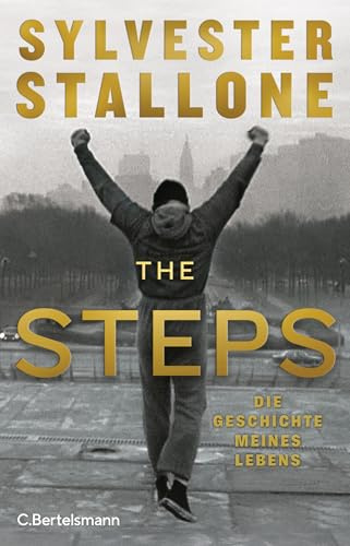 The Steps: Die Geschichte meines Lebens - Deutsche Ausgabe - - Der Oscar-Preisträger über seinen ungewöhnlichen Weg zum Erfolg